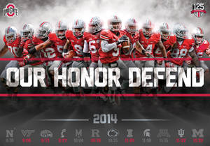 Ohio State University Our Honor Defend Wallpaper