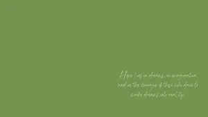 Olive Green Inspirational Quote Wallpaper