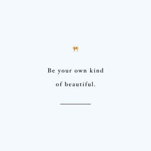 Own Kindof Beautiful Quote Wallpaper