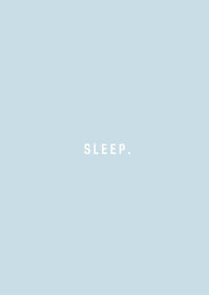 Pastel Blue Aesthetic Sleep Text Wallpaper