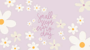 Pastel Daisy Inspirational Quote Wallpaper