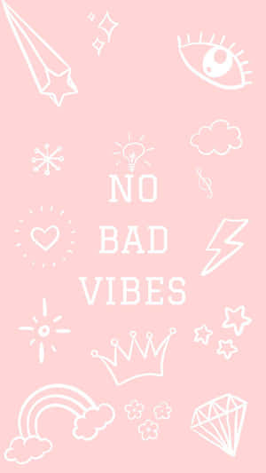 Pastel Pink And White No Bad Vibes Iphone Wallpaper