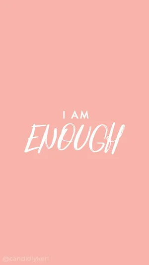 Pastel Pink I Am Enough Wallpaper