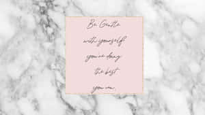 Pastel Quote On Marble Nice Desktop Wallpaper