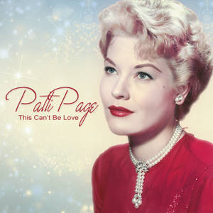 Patti Page This Can't Be Love Wallpaper