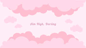 Pink Cloud Inspirational Quote Background Wallpaper