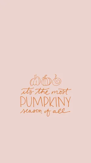 Pink Fall Pumpkin Quote Aesthetic Wallpaper
