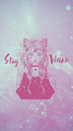 Pink Gothic Stay Weird Illustration Wallpaper