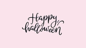 Pink Happy Halloween Calligraphy Wallpaper