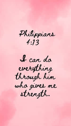 Pink Inspirational Bible Verse Philippians413 Wallpaper