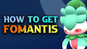 Pokémon Fomantis Catching Tutorial Poster Wallpaper
