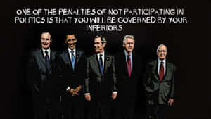 Political Inferiors Quoteand Presidents Wallpaper