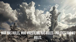 Politics No Rules Quote Wallpaper