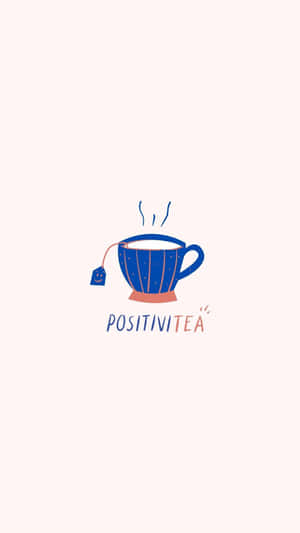 Positivi Tea Cup Illustration Wallpaper