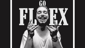 Post Malone Go Flex Poster Wallpaper