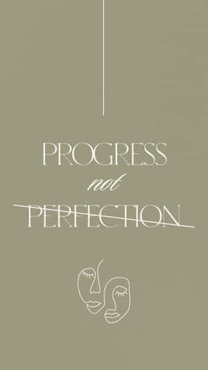 Progress Not Perfection Inspirational Quote Wallpaper