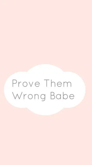 Prove Them Wrong Inspirational Quote Wallpaper
