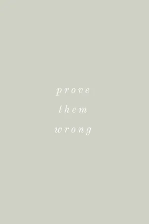 Prove Them Wrong Inspirational Quote Wallpaper