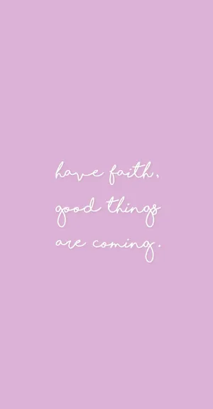 Purple Have Faith Girly Tumblr Wallpaper