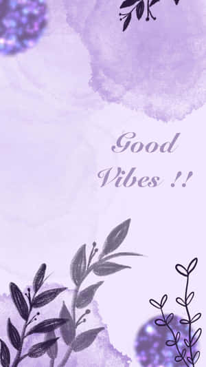 Purple Watercolor And Glitter Good Vibes Iphone Wallpaper