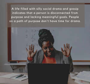 Purpose Over Drama Quote Wallpaper
