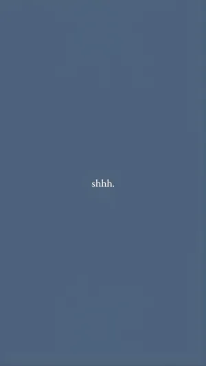 Quiet Moments Shhh Wallpaper