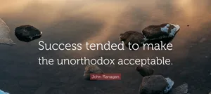Quote About Making Unorthodox Acceptable Wallpaper