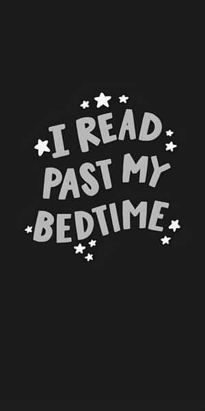 Reading Past Bedtime Quote Wallpaper