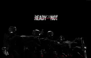 Ready Or Not Wallpaper