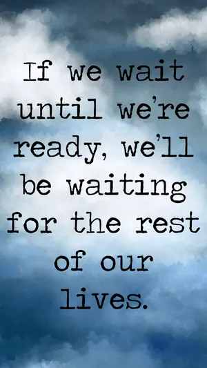 Ready Quote Wallpaper