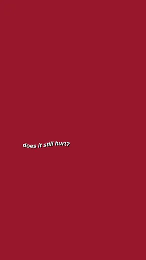 Red Aesthetic Tumblr Does It Still Hurt Wallpaper
