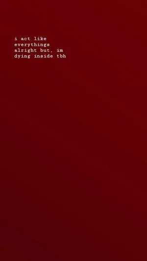 Red Aesthetic Tumblr Dying Inside Wallpaper