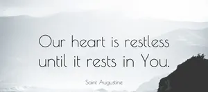 Restless Heart Graphic Quotes Wallpaper
