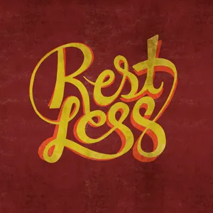 Restless Text Graphics Wallpaper