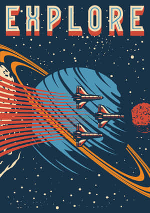 Retro Space Explore Travel Poster Wallpaper