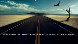 Road Proper Life Quote Wallpaper