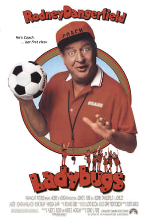 Rodney Dangerfield Lady Bugs Poster Movie Wallpaper