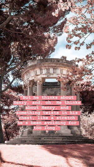 Romantic Quote Ancient Ruins Wallpaper