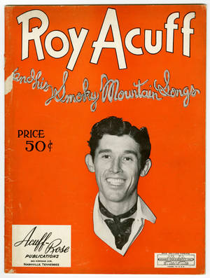 Roy Acuff & His Smoky Mountain Songs Wallpaper