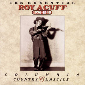 Roy Acuff The Essential Country Classics Wallpaper