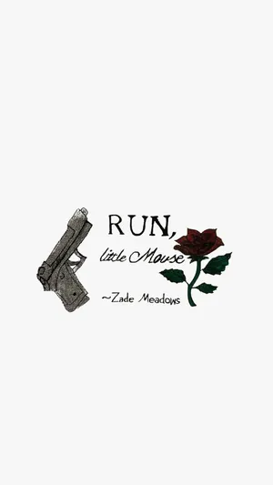 Run Little Mouse Quote Wallpaper