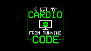 Running Code Cardio Humor Wallpaper