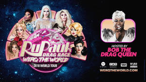 Rupaul's Drag Race Werq The World Wallpaper