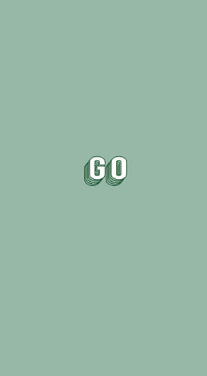 Sage Green Background Go Text Wallpaper