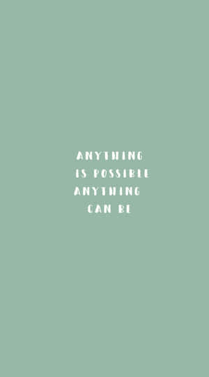 Sage Green Inspirational Quote Wallpaper