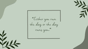 Sage Green Inspirational Quote Wallpaper