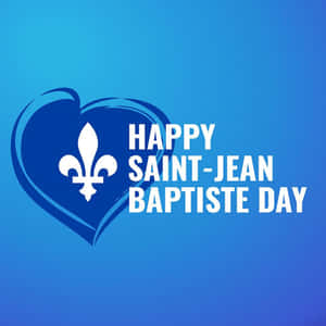 Saint Jean Baptiste Day Celebration Wallpaper