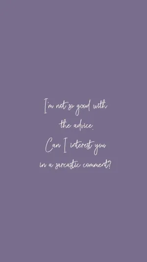 Sarcastic Comment Quote Wallpaper