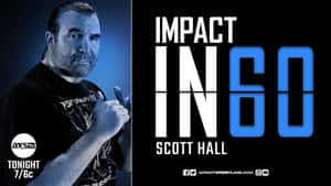 Scott Hall Impact In60 Poster Wallpaper