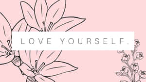Self Love Aesthetic_ Love Yourself Banner Wallpaper